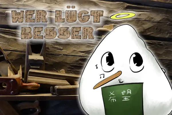 Wer lügt besser?