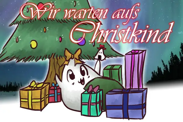 Wir warten aufs Christkind
